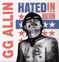 G.G. Allin: Hated in the Nation ( Vinyl )