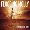 Flogging Molly: Within a Mile of Home ( Vinyl )