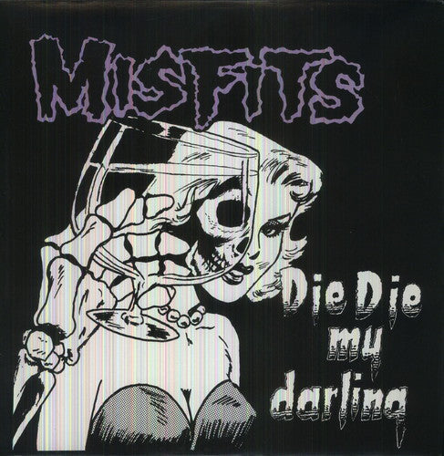 Misfits: Die Die My Darling ( Vinyl )