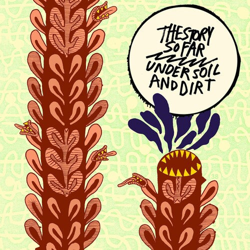 The Story So Far: Under Soil and Dirt ( Vinyl )