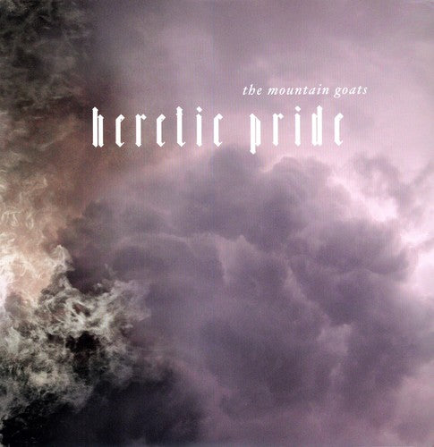 The Mountain Goats: Heretic Pride ( Vinyl )