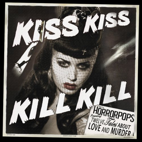 HorrorPops: Kiss Kiss Kill Kill ( Vinyl )