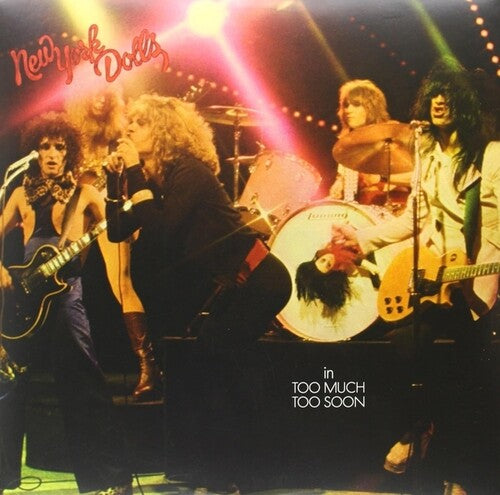 New York Dolls: Too Much Too Soon ( Vinyl )