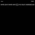 The Velvet Underground: White Light / White Heat ( Vinyl )