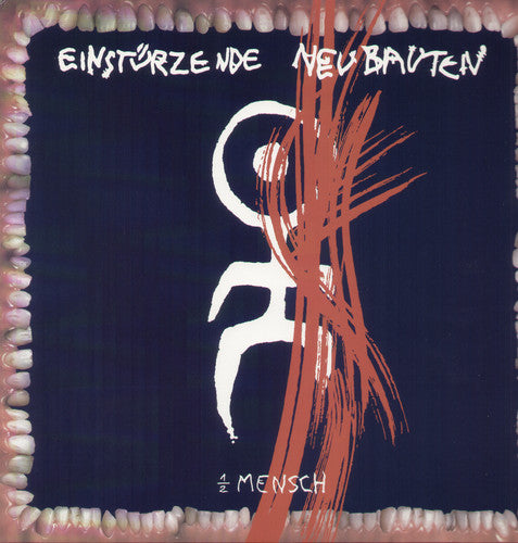 Einst rzende Neubauten: 1/2 Mensch ( Vinyl )