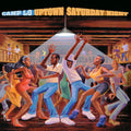 Camp Lo: Uptown Saturday Night ( Vinyl )