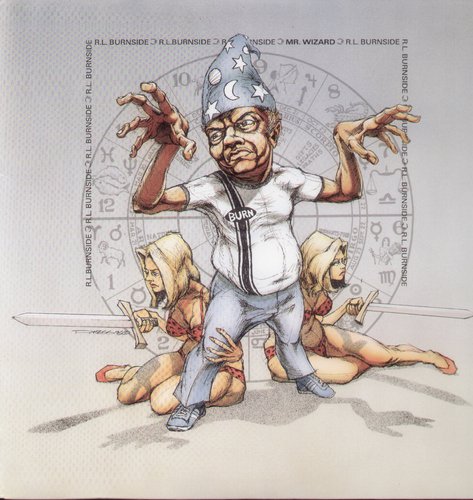 R.L. Burnside: Mr. Wizard ( Vinyl )