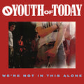Youth of Today: We're Not in This Alone ( Vinyl )