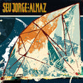 Seu Jorge: Seu Jorge and Almaz ( Vinyl )
