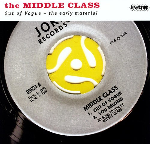 Middle Class: Out of Vogue: The Early Material ( Vinyl )