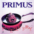 Primus: Frizzle Fry ( Vinyl )