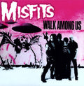 Misfits: Walk Among Us ( Vinyl )