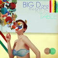 Big D and the Kids Table: Fluent in Stroll ( Vinyl )