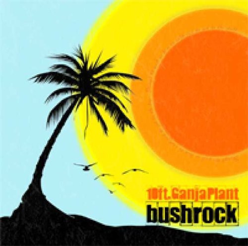 10 Ft. Ganja Plant: Bush Rock ( Vinyl )