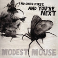 Modest Mouse: No One's First and You're Next ( Vinyl )