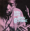 John Coltrane: Lush Life ( Vinyl )