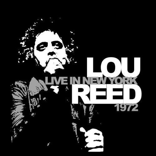 Lou Reed: Live in New York 1972 ( Vinyl )