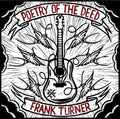 Frank Turner: Poetry of the Deed ( Vinyl )