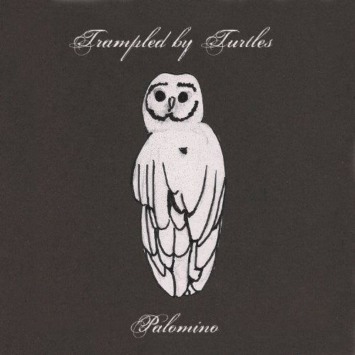 Trampled by Turtles: Palomino ( Vinyl )