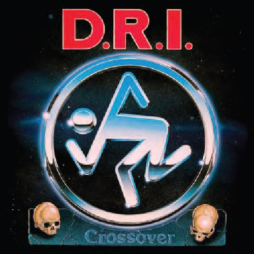 D.R.I.: Crossover: Millenium Edition ( Vinyl )