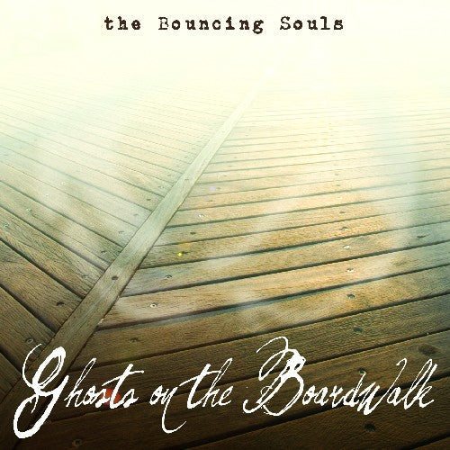 The Bouncing Souls: Ghosts on the Boardwalk ( Vinyl )