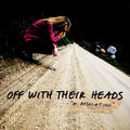 Off with Their Heads: In Desolation ( Vinyl )