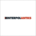 Interpol: Antics ( Vinyl )