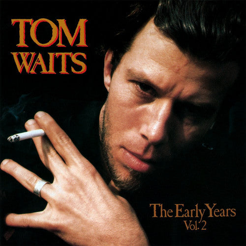 Tom Waits: The Early Years, Vol. 2 ( Vinyl )