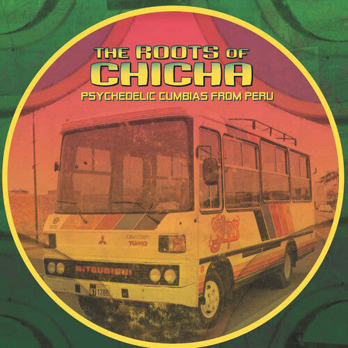 Roots of Chicha / Various: The Roots of Chicha (Various Artists) ( Vinyl )