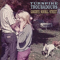 Turnpike Troubadours: Goodbye Normal Street ( Vinyl )