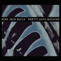 Nine Inch Nails: Pretty Hate Machine: 2010 Remaster ( Vinyl )