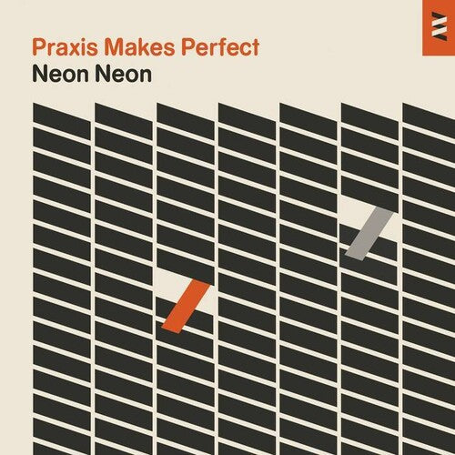 Neon Neon: Praxis Makes Perfect ( Vinyl )