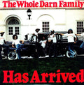The Whole Darn Family: Has Arrived ( Vinyl )