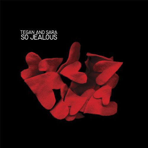 Tegan & Sara: So Jealous ( Vinyl )