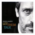 Hugh Laurie: Let Them Talk ( Vinyl )