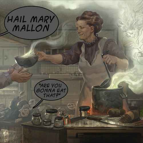 Hail Mary Mallon: Are You Gonna Eat That ( Vinyl )