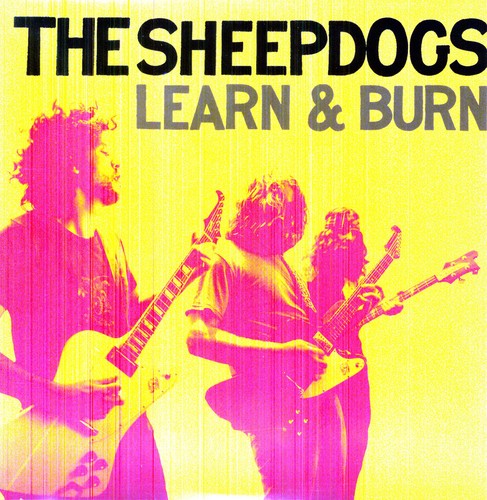 The Sheepdogs: Learn & Burn (Vinyl) ( Vinyl )