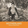 Natalie Merchant: Motherland ( Vinyl )