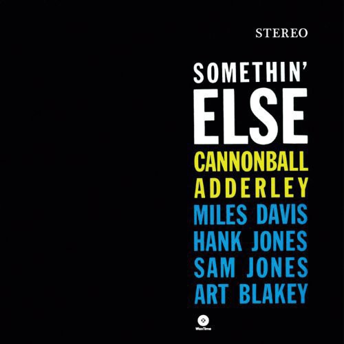 Cannonball Adderley: Somethin Else ( Vinyl )