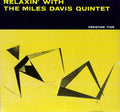 Miles Davis: Relaxin with the Miles Davis Quintet ( Vinyl )