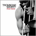 Troy "Trombone Shorty" Andrews: For True ( Vinyl )