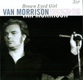 Van Morrison: Brown Eyed Girl ( Vinyl )