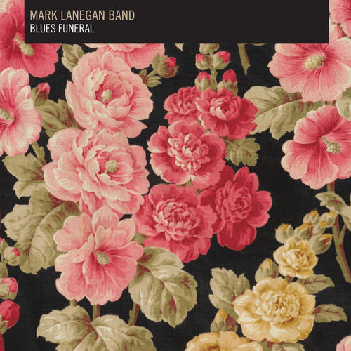 Mark Lanegan: Blues Funeral ( Vinyl )