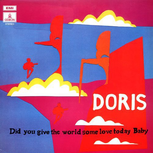 Doris: Did You Give the World Some Love Today Baby ( Vinyl )