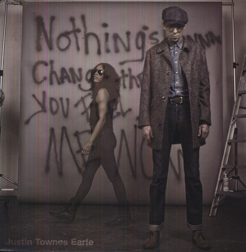 Justin Townes Earle: Nothings Going to Change the Way You Feel About ( Vinyl )