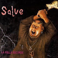 La Polla Records: Salve ( Vinyl )