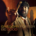 Gregory Porter: Be Good ( Vinyl )