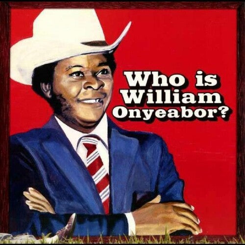 William Onyeabor: World Psychedelic Classics 5: Who Is William Onyeabor ( Vinyl )