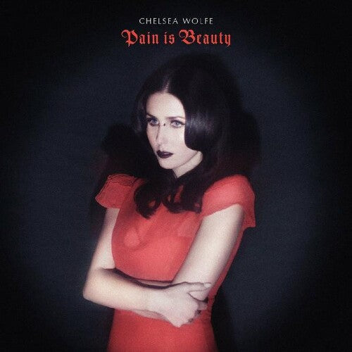Chelsea Wolfe: Pain Is Beauty ( Vinyl )