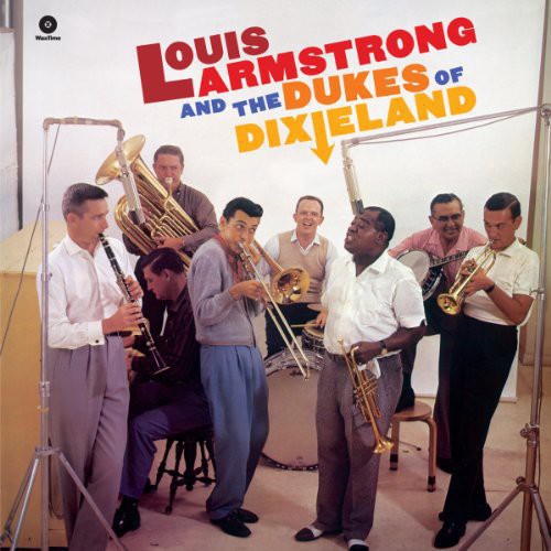 Louis Armstrong: And the Dukes of Dixieland ( Vinyl )